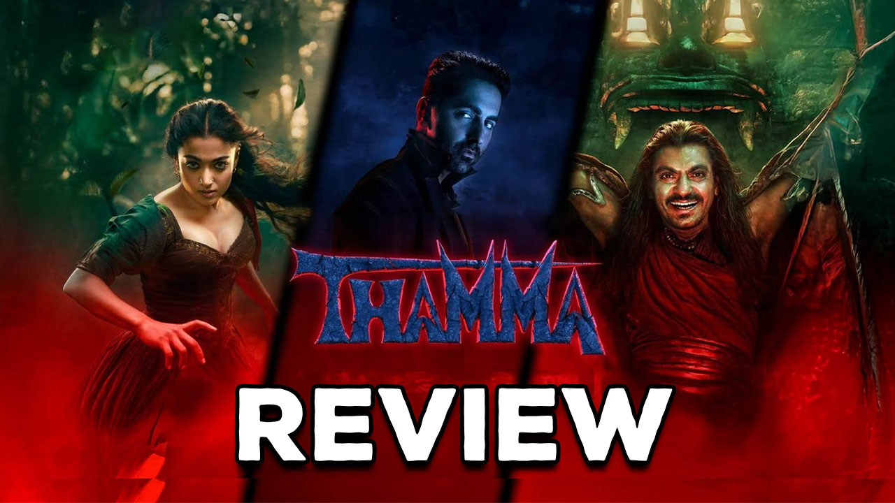 Thamma Review: Rashmika Mandanna Horror Romantic Thrillers Hit or Miss?