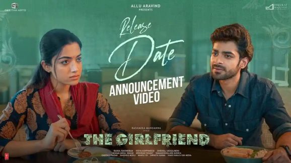 Rashmika Mandanna’s ‘The Girlfriend’ release date announced with a promo 