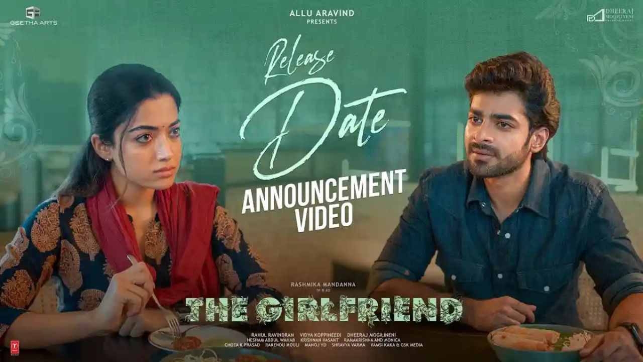 Rashmika Mandanna’s ‘The Girlfriend’ release date announced with a promo 
