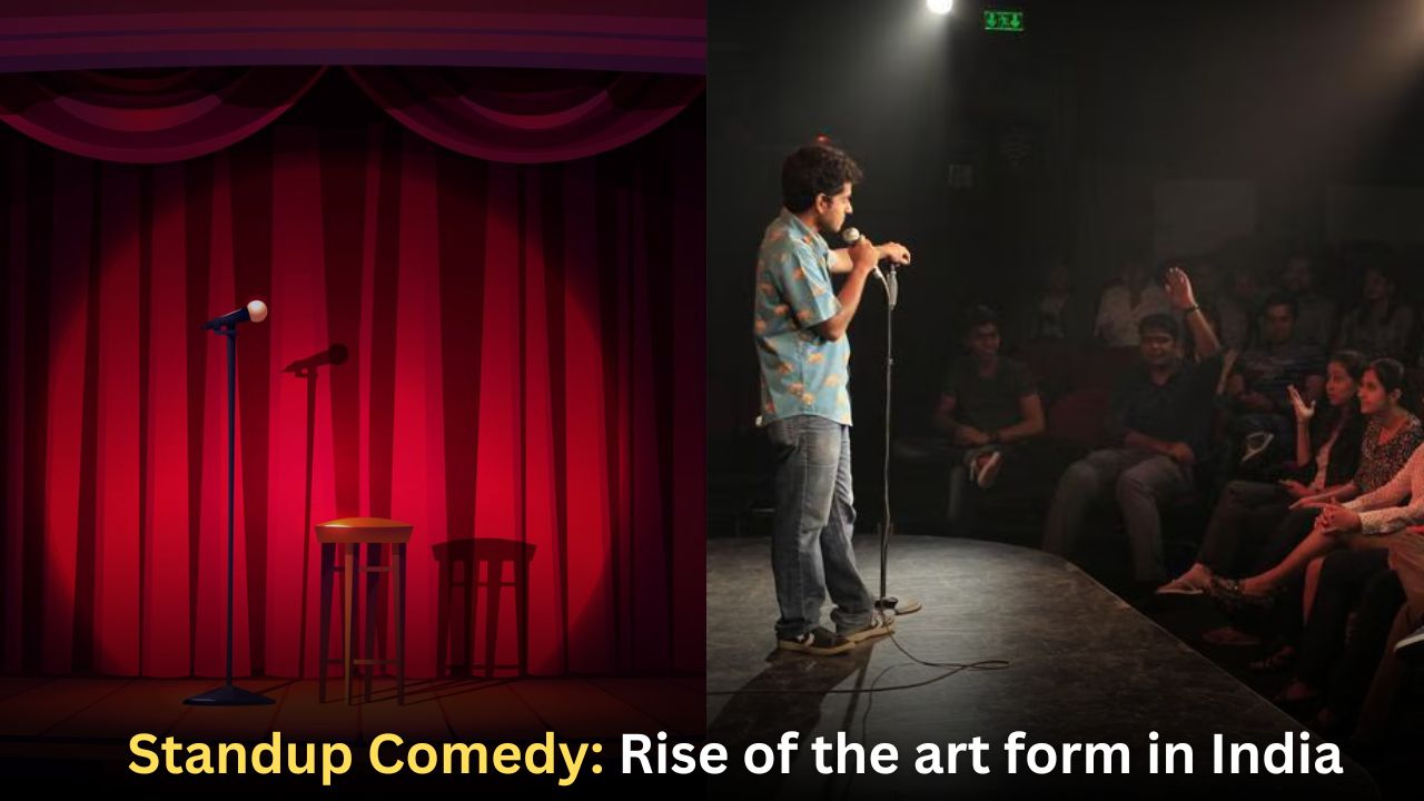 Standup Comedy: Rise of the art from in India Standup Comedy: Rise of the art from in India