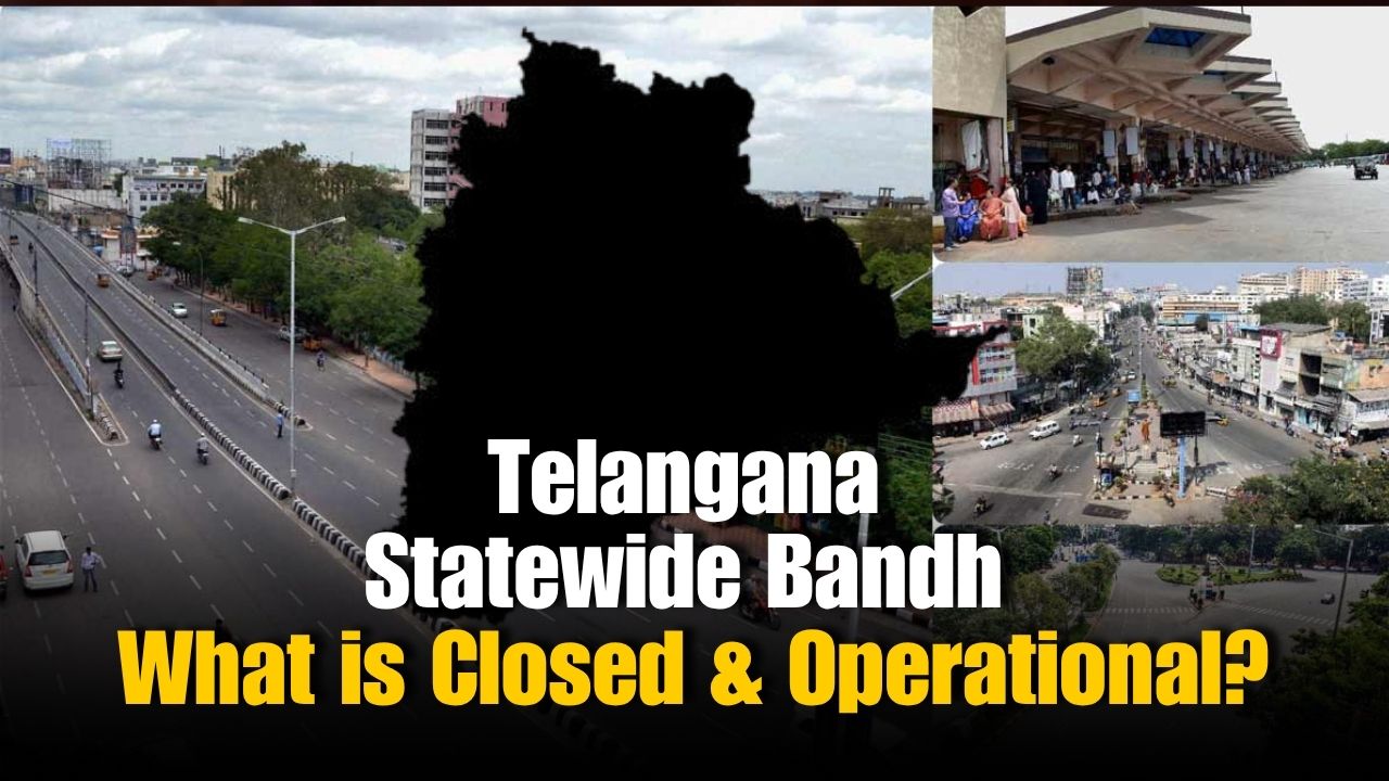 Telangana Statewide Bandh: What Will Remain Closed Tomorrow?