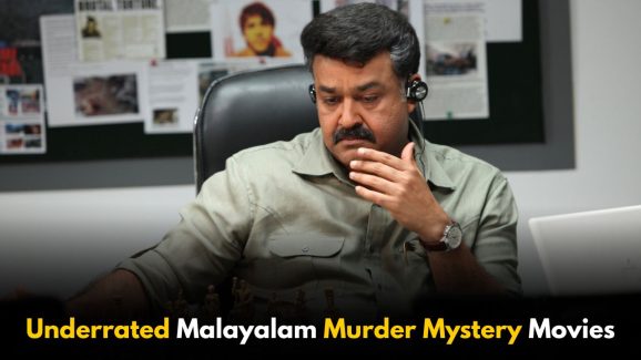 Underrated Malayalam Murder Mystery Movies You Must Watch