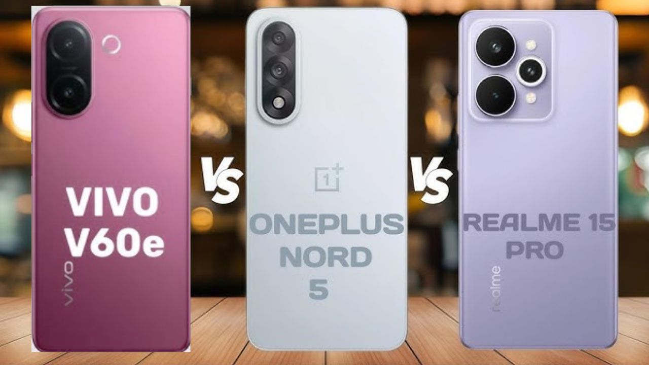 Vivo V60e vs Realme 15 Pro 5G vs OnePlus Nord 5: Which ₹30,000 Phone is Best?