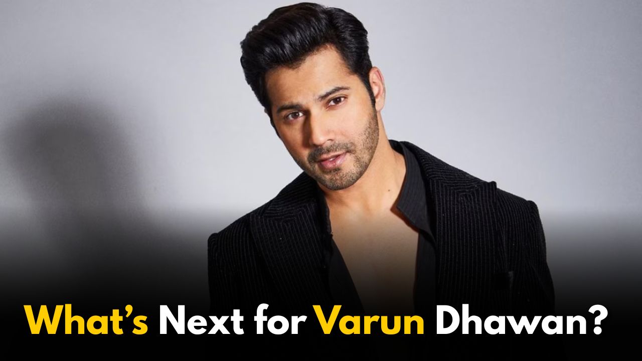 What’s Next for Varun Dhawan? Upcoming Movies to Watch