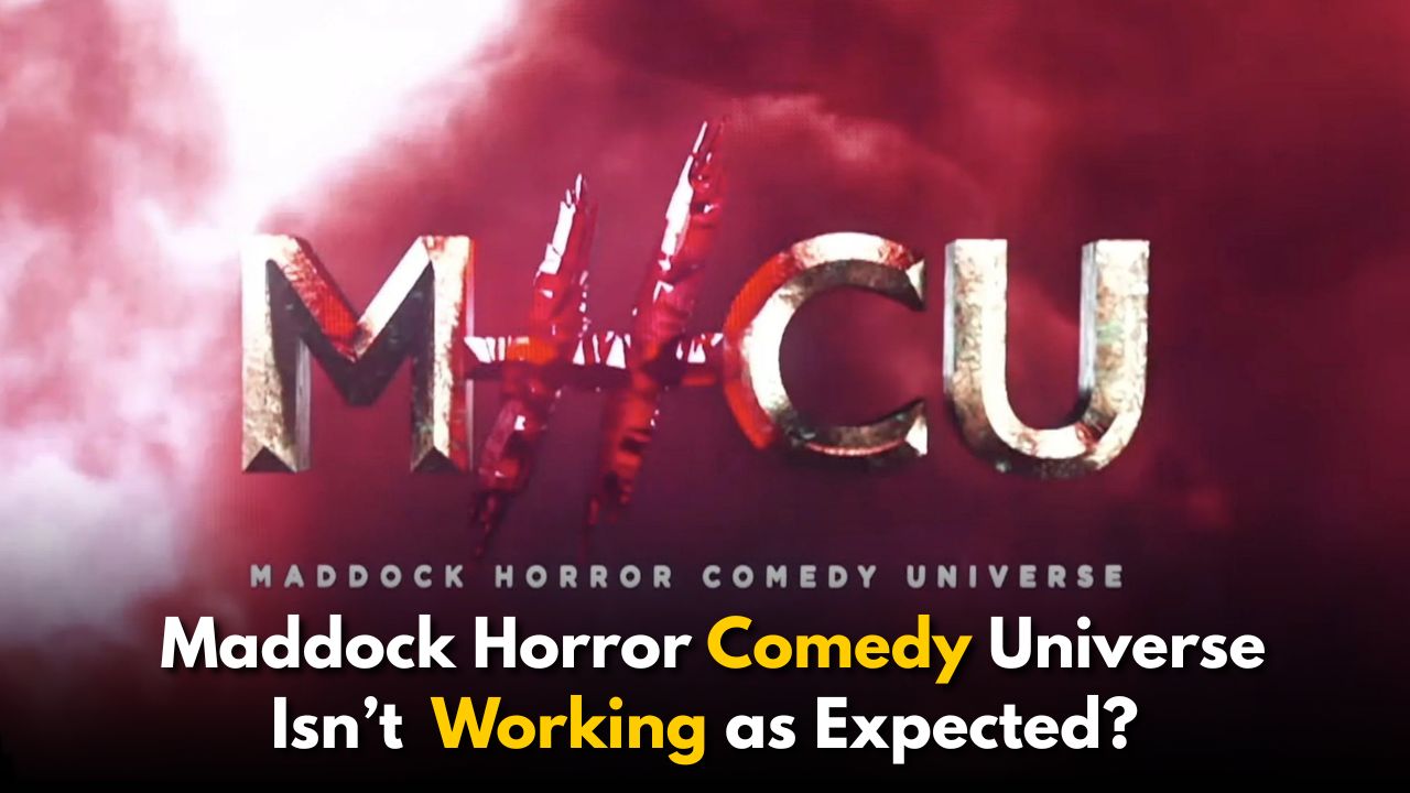 Why Maddock Horror Comedy Universe Isn’t Working as Expected