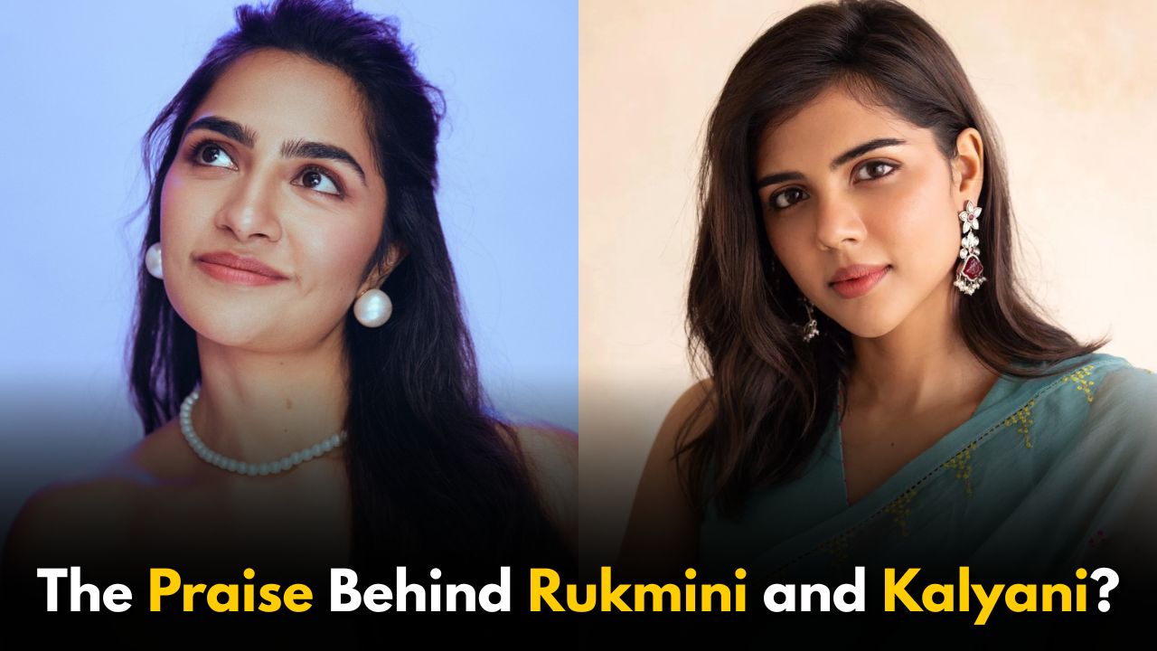 Why Rukmini and Kalyani Got Extra Praise Online: Truth Unveiled