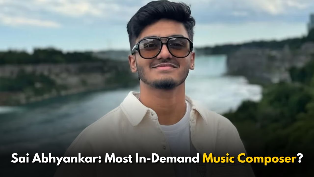 Why Sai Abhyankar Is the Most In-Demand Music Composer Right Now