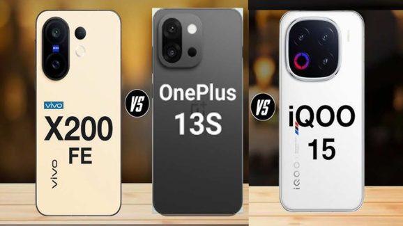 iQOO 15 vs OnePlus 13s vs Vivo X200 FE: Which One to Buy?