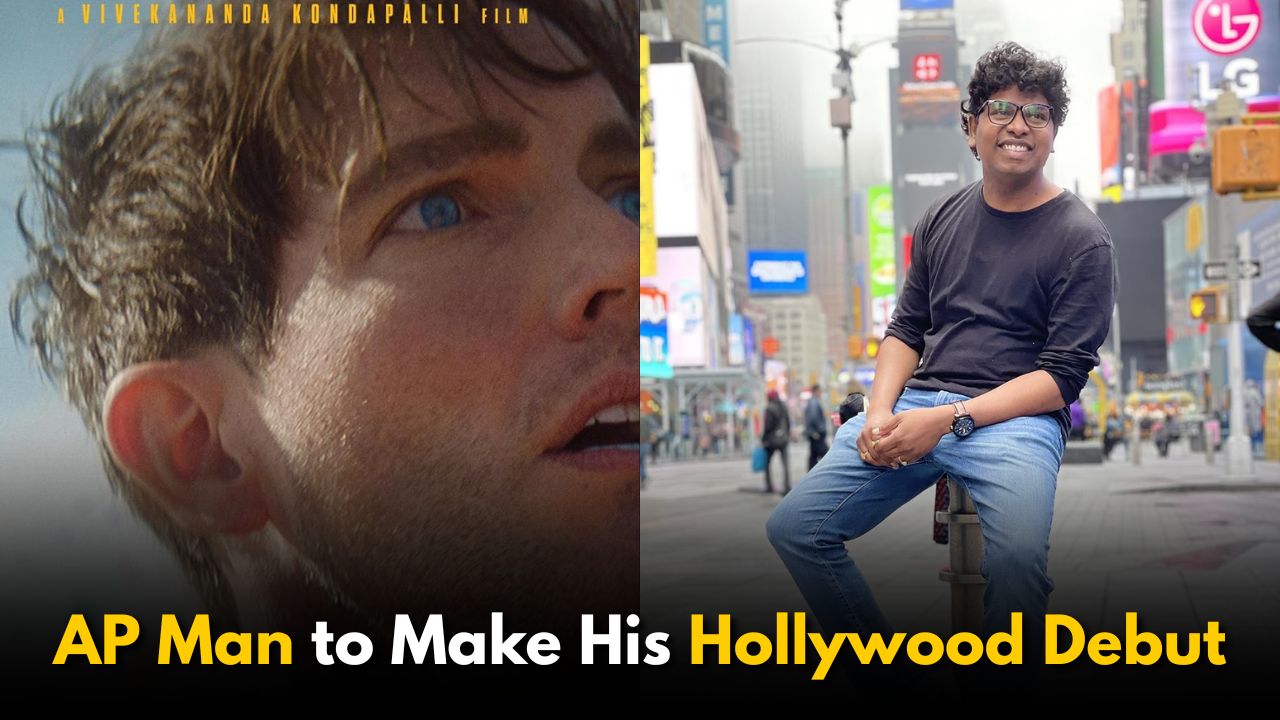 From Andhra to Hollywood: AP Man to Make His Directorial Debut