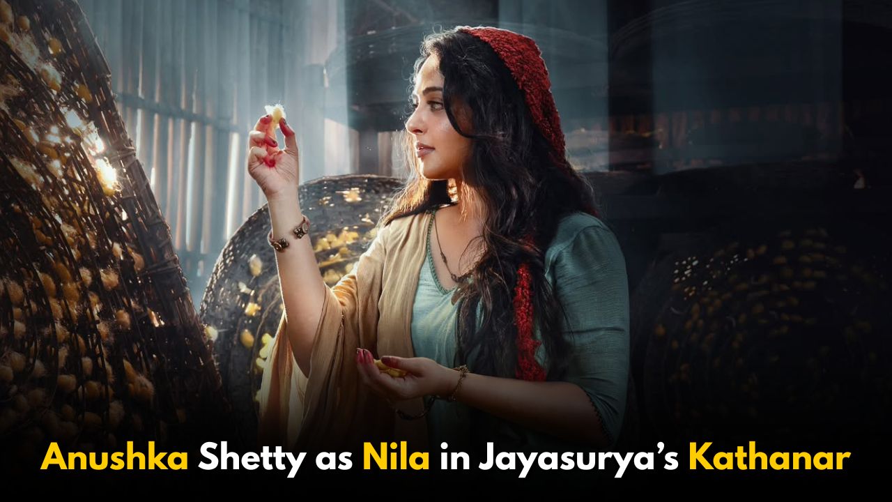 Anushka Shetty as Nila in Jayasurya’s Kathanar Unveiled