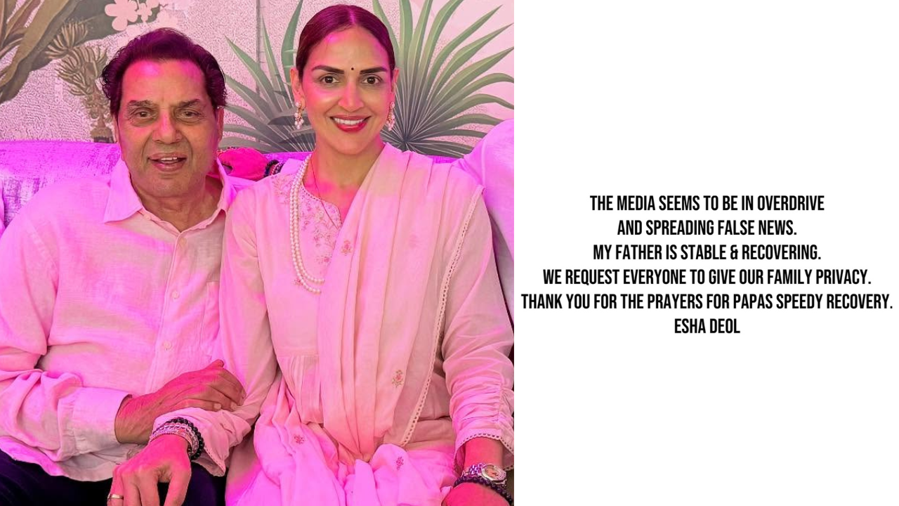 Esha Deol Clarifies Rumors About Father Dharmendra’s Death