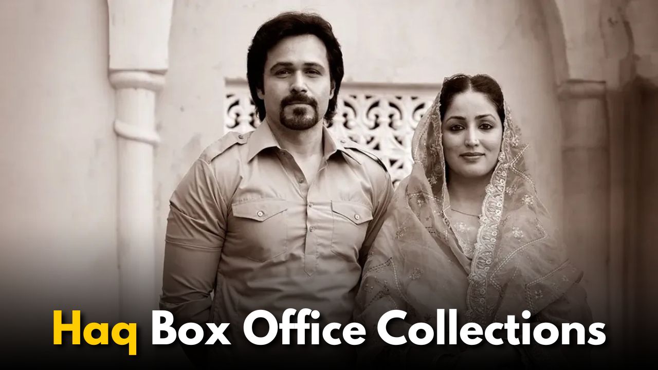 Haq Box Office Collections Day 1