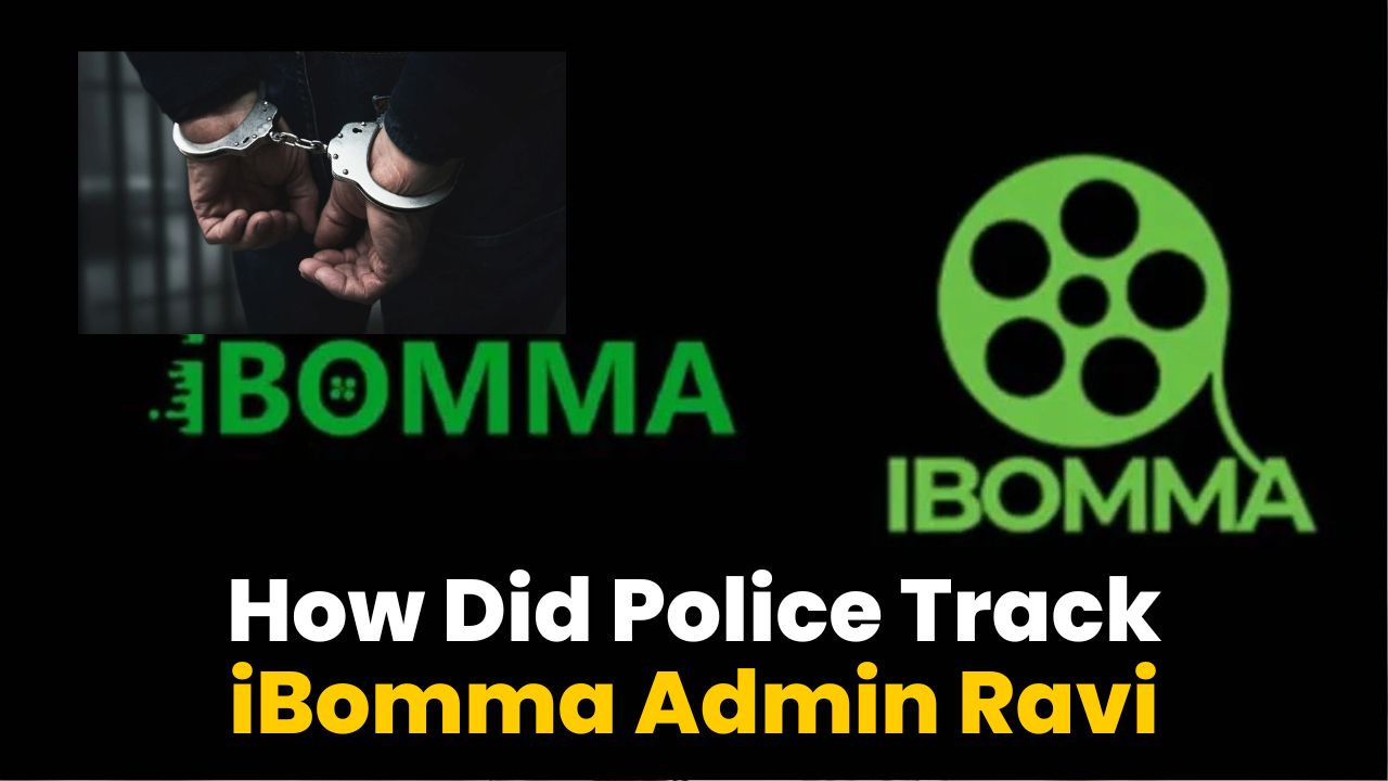 How Police Tracked and Arrested iBomma Admin Ravi?