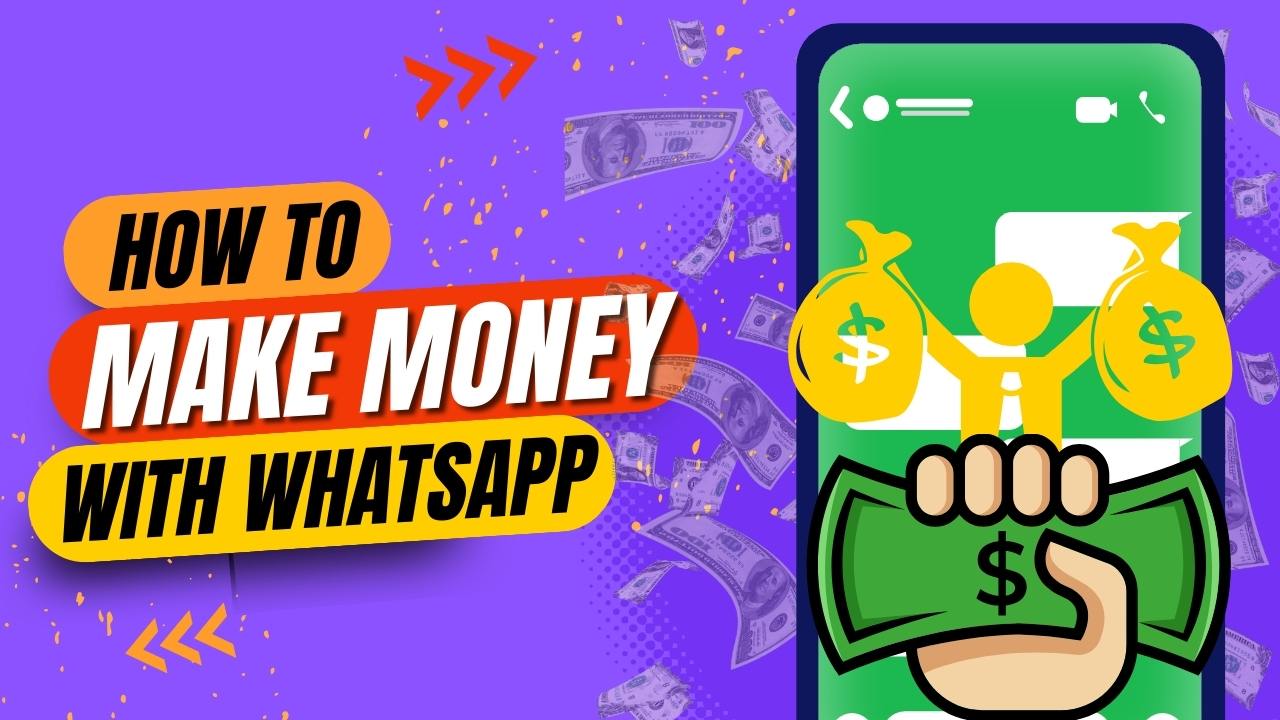 5 Easy Ways to Earn Money from WhatsApp Business