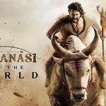 Mahesh Babu Varanasi First Glimpse To Arrive With Avatar 3