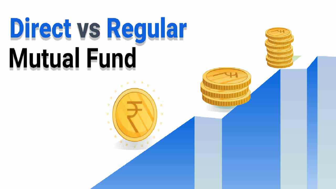 Direct vs Regular Mutual Funds: Which Should You Choose and Why?