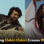 Peddi Song Chikiri Chikiri Crosses 90 Million On YouTube