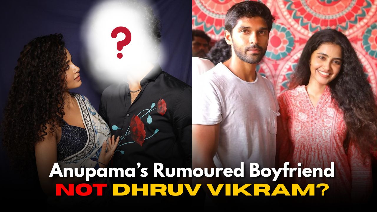 Rumor: Not Dhruv Vikram! Guess Who’s Actually Dating Anupama Rumor: Not Dhruv Vikram! Guess Who’s Actually Dating Anupama