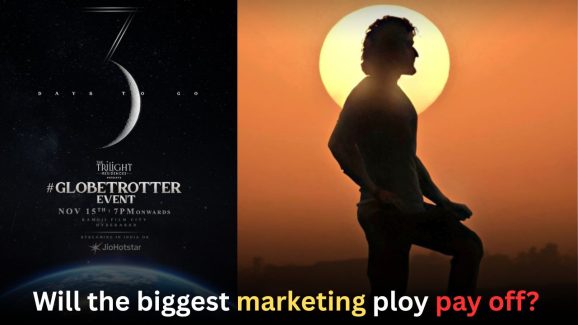 SS Rajamouli’s GLOBETROTTER: Will the biggest marketing ploy pay off? 