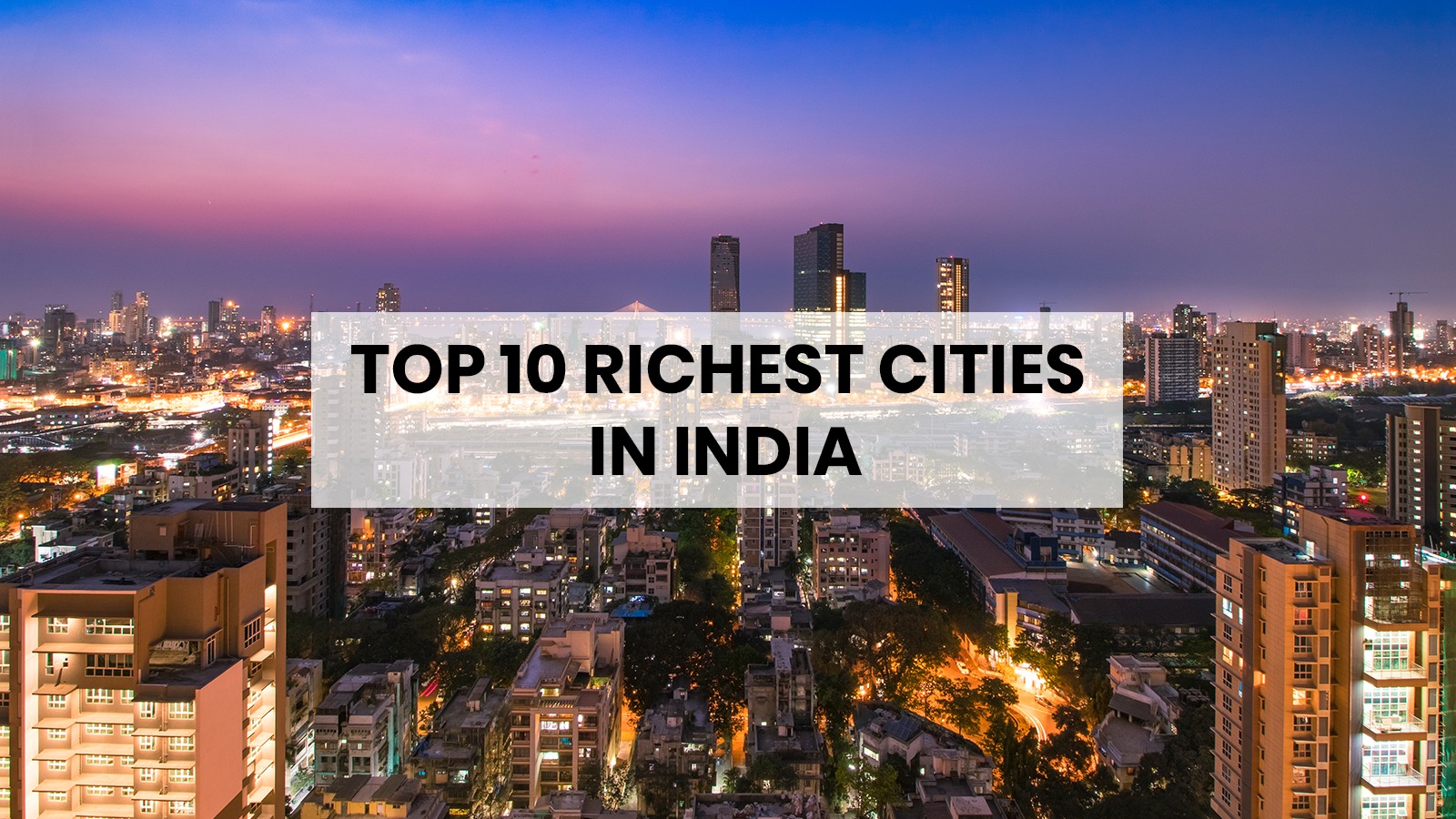India Top 10 Richest Districts by GDP Per Capita in 2025