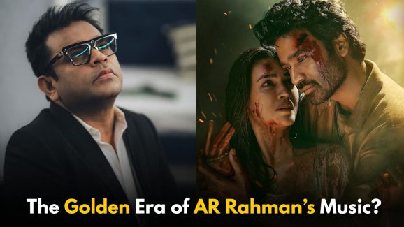 Did Tere Ishk Mein Revive the Golden Era of AR Rahman’s Music?