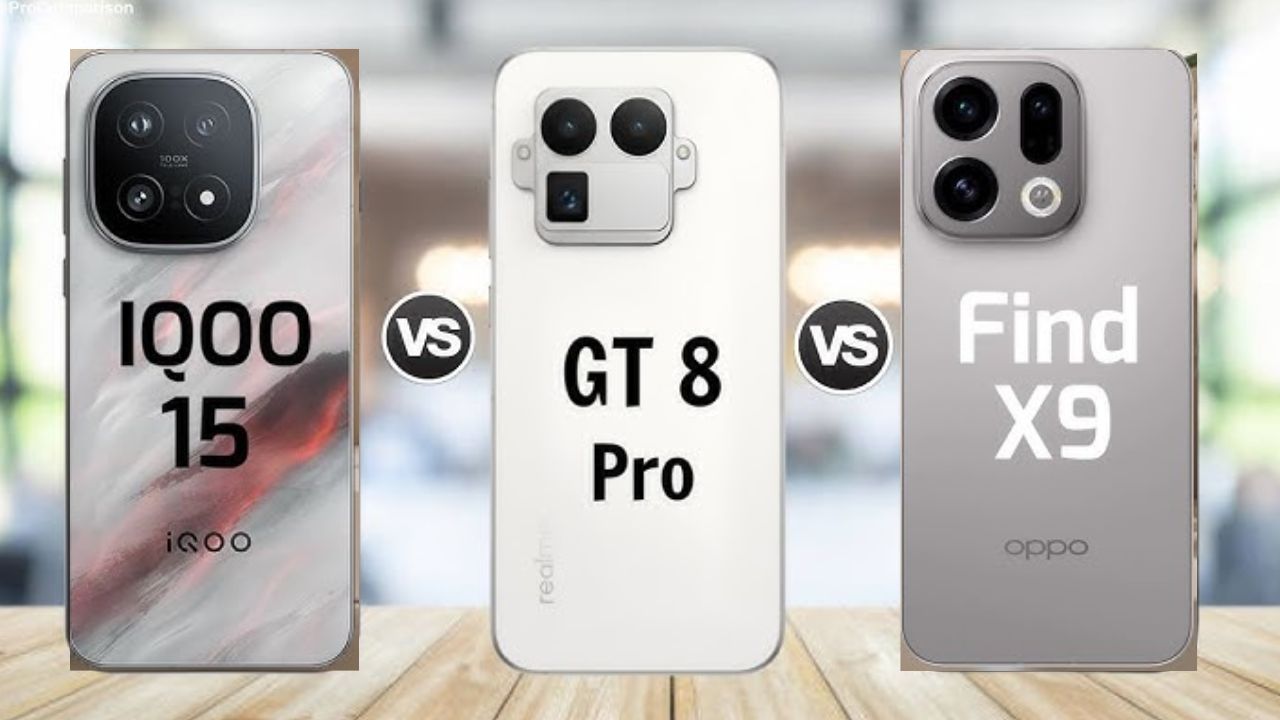 iQOO 15 vs Realme GT 8 Pro vs Oppo Find X9: Which Flagship Wins?