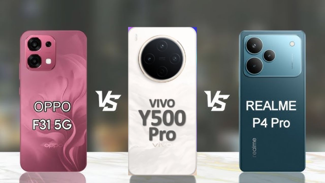 Vivo Y500 Pro vs Realme P4 Pro vs Oppo F31: Which Mid-Ranger Wins?