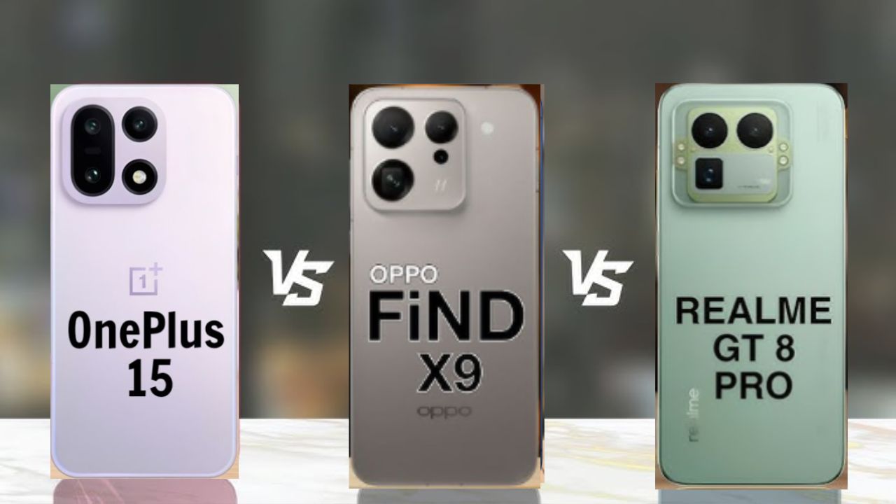 Realme GT 8 Pro vs OnePlus 15 vs Oppo Find X9: Which Flagship Is Best?