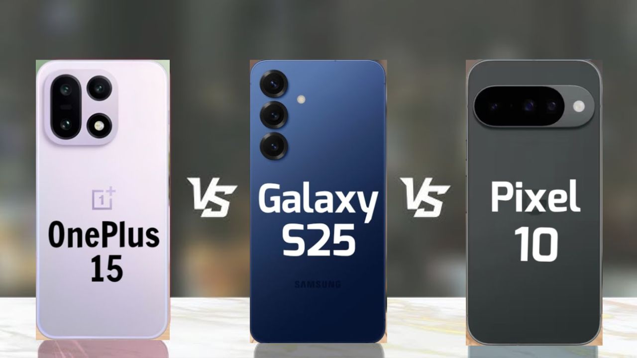 OnePlus 15 vs Samsung S25 vs Pixel 10: Which Flagship Wins?