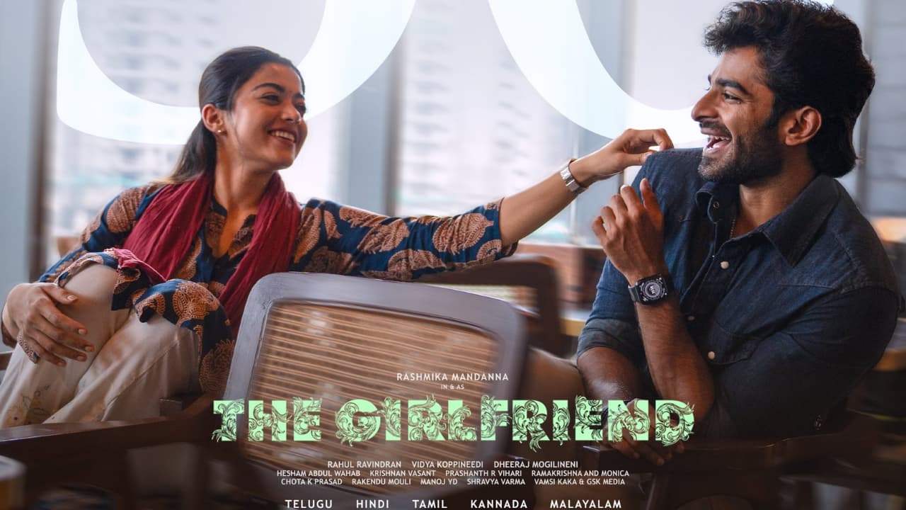 The Girlfriend Review: Rashmika Mandanna Shines in a Dark Relationship Tale