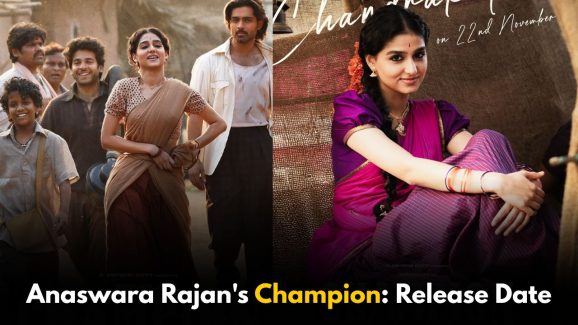 Anaswara Rajan’s Telugu Debut Film Champion: Release Date Unveiled