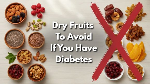 Dry Fruits to Avoid If You Have Diabetes