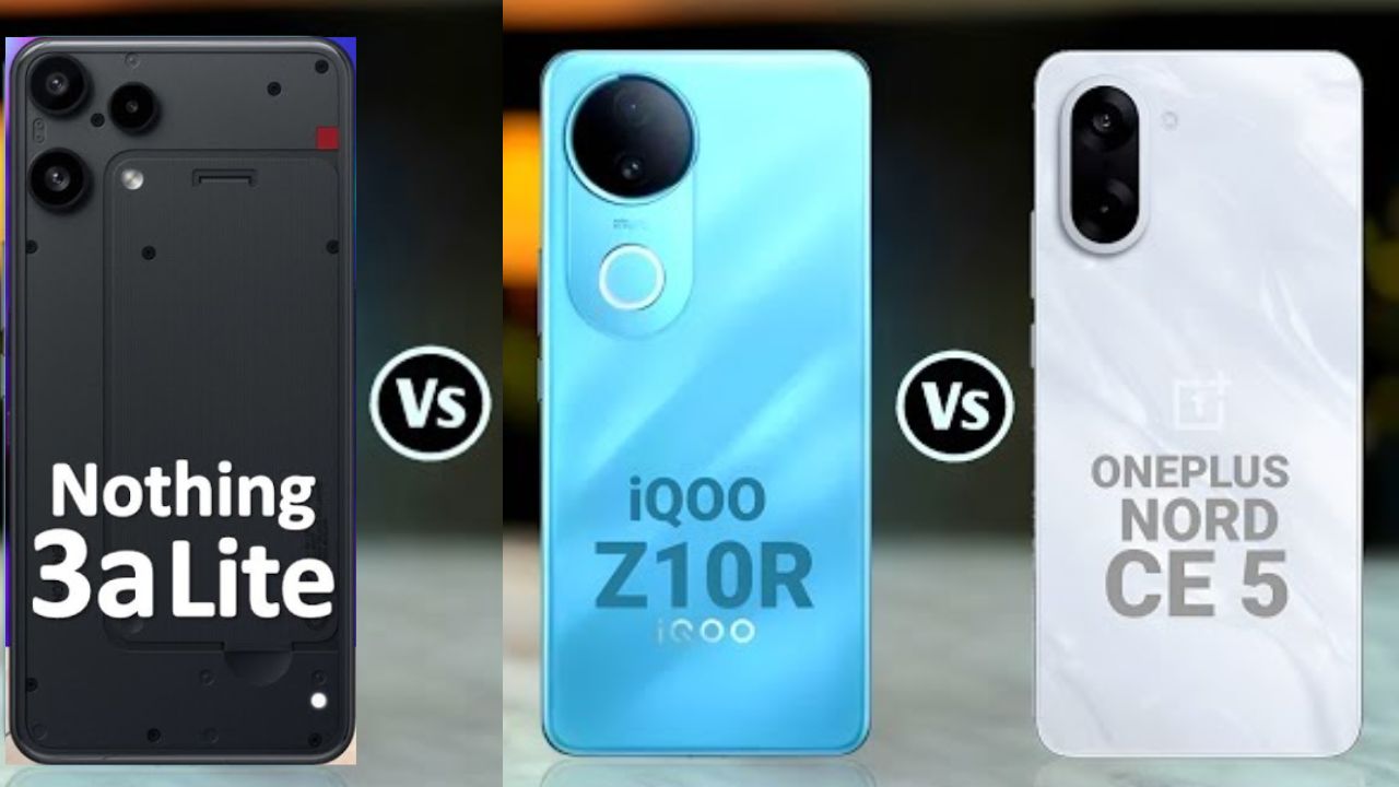 Nothing 3a Lite 5G vs iQOO Z10R 5G vs OnePlus Nord CE 5: Which One is Best?
