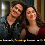 Vijay Varma Reveals Why He Ended His Relationship with Tamannaah