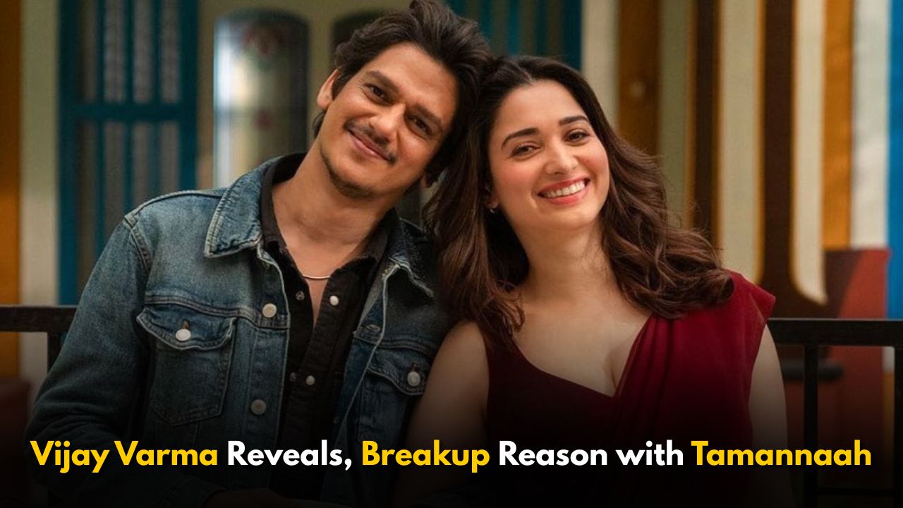 Vijay Varma Reveals Why He Ended His Relationship with Tamannaah